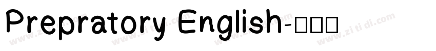 Prepratory English字体转换